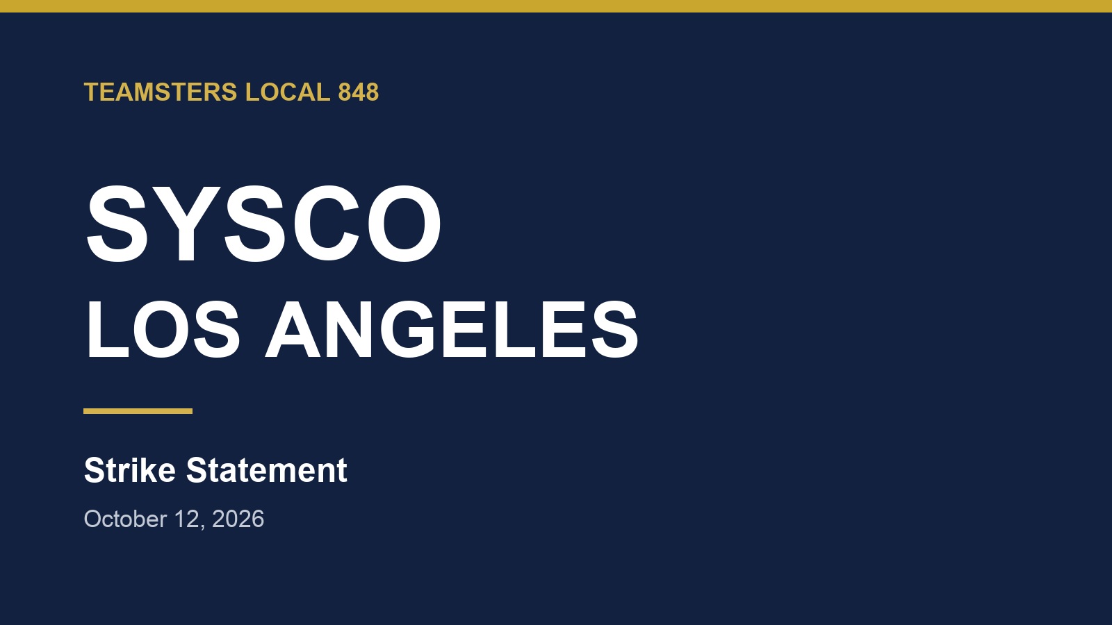 Teamsters Local 848 — Sysco Los Angeles strike statement, October 12, 2026.