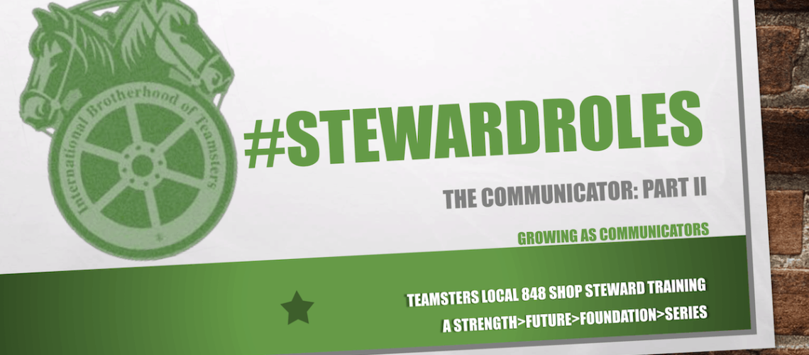 February 2019 Steward Training - The Communicator Part II